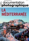 Pascale Froment - La Documentation photographique N° 8132/2019-6 : La Méditerranée.