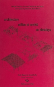  Collectif et Denis Blamont - Architecture, milieu et société en Himalaya.