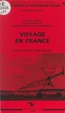  Collectif et Pierre Duboscq - Voyage en France par les pays de faible densité.