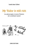 Louis-Jean Calvet - My Tailor is still rich - Les glottotropies à travers l'histoire de la méthode Assimil.