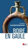 Fanette Laubenheimer - Boire en Gaule - Hydromel, bière et vin.