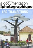 Stéphanie Beucher - La Documentation photographique N° 8139/2021-1 : Les transitions.