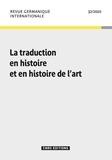 Michel Espagne - Revue germanique internationale N° 32/2020 : La traduction en histoire et en histoire de l'Art.
