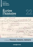 Jean Vignes - Ecrire l'histoire N° 22/2022 : Chanson, histoire, mémoire.