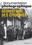 Stanis Perez - La Documentation photographique N° 8154/2023-4 : Géohistoire des épidémies.