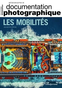 Jean-Baptiste Frétigny - La Documentation photographique N° 8159/2024-3 : Les mobilités.