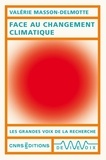 Valérie Masson-Delmotte - Face au changement climatique.
