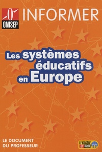  ONISEP - Les systèmes éducatifs en Europe.