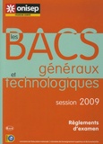  ONISEP Franche-Comté - Les Bacs généraux et technologiques - Session 2009.