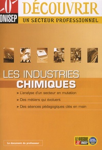  ONISEP - Les industries chimiques.