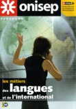  ONISEP - Les métiers des langues et de l'international.