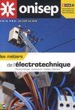 ONISEP - Les métiers de l'électronique - Electroménager, ascenseurs, réseaux, bâtiment.