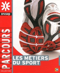  ONISEP - Les métiers du sport.