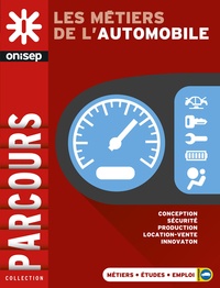  ONISEP - Les métiers de l'automobile.
