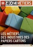  ONISEP - Les métiers des industries des papiers cartons.