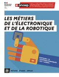  ONISEP - Les métiers de l'électronique et de la robotique.