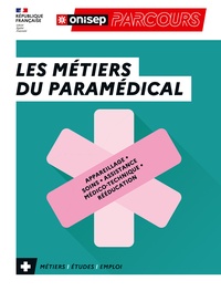  ONISEP - Les métiers du paramédical.