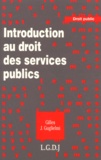 Gilles J. Guglielmi - Introduction au droit des services publics.