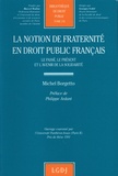 Michel Borgetto - La notion de fraternité en droit public français - Le passé, le présent et l'avenir de la solidarité.