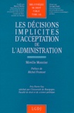 Mireille Monnier - Les décisions implicites d'acceptation de l'administration.