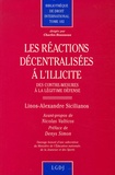 Linos-Alexandre Sicilianos - Les réactions décentralisées à l'illicite - Des contre-mesures à la légitime défense.