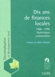  Crédit local de france - Dix Ans De Finances Locales. 1986-1996, Statistiques Commentees.