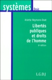 Arlette Heymann-Doat - Libertes Publiques Et Droits De L'Homme. 6eme Edition.