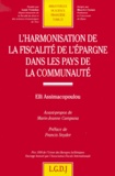 Elli Assimacopoulou - L'Harmonisation De La Fiscalite De L'Epargne Dans Les Pays De La Communaute.