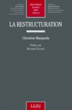 Christine Masquefa - La Restructuration.