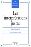 Michel Rosenfeld - Les Interpretations Justes.