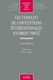 Patrick Briere - Les Conflits De Conventions Internationales En Droit Prive.