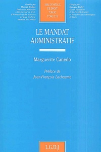 Marguerite Canedo - Le Mandat Administratif.