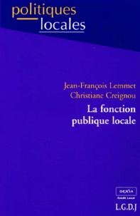 Christiane Creignou et Jean-François Lemmet - La Fonction Publique Locale.