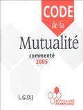 Frédéric Mersier - Code de la Mutualité 2005.