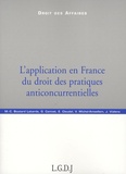 Marie-Chantal Boutard Labarde et Guy Canivet - L'application en France du droit des pratiques anticoncurrentielles.