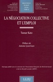 Tamar Katz - La négociation collective et l'emploi.
