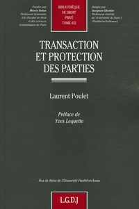 Laurent Poulet - Transaction et protection des parties.