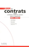 Philippe Malaurie et Pierre Catala - Revue des contrats N° 1, 2006 : La Réforme du Droit des contrats : projet et perspectives.