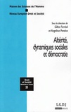 Gilles Ferréol et Angelina Peralva - Altérité, dynamiques sociales et démocratie.