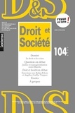 Pierre Brunet et Laurence Dumoulin - Droit et Société N° 104/2020 : Le droit et les crises.
