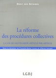 François-Xavier Lucas - La réforme des procédures collectives - La loi de sauvegarde article par article.