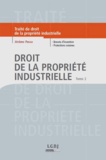 Jérôme Passa - Droit de la propriété industrielle - Tome 2, Brevets d'invention, protections voisines.