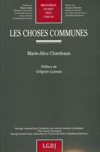 Marie-Alice Chardeaux - Les choses communes.