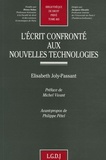 Elisabeth Joly-Passant - L'écrit confronté aux nouvelles technologies.
