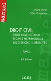 Pierre Voirin et Gilles Goubeaux - Droit civil - Tome 2, Droit privé notarial, régimes matrimoniaux, successions - libéralités.