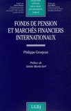 Philippe Grosjean - Fonds de pension et marchés financiers internationaux.