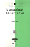 Christian Bessy - La contractualisation de la relation de travail.