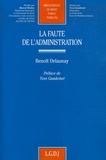 Benoît Delaunay - La faute de l'administration.