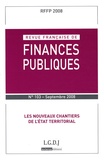 Michel Bouvier et Marie-Christine Esclassan - Revue française de finances publiques N° 103, Septembre 20 : Les nouveaux chantiers de l'Etat territorial.
