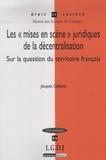 Jacques Caillosse - Les "mises en scène" juridiques de la décentralisation - Sur la question du territoire français.